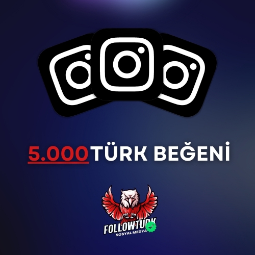  GARANTİLİ Instagram 5000 Türk Beğeni